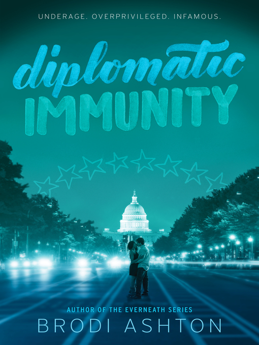 Title details for Diplomatic Immunity by Brodi Ashton - Wait list